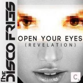 Download track Open Your Eyes (Revelation) The Disco Fries