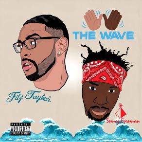 Download track The Wave Semaj Foreman