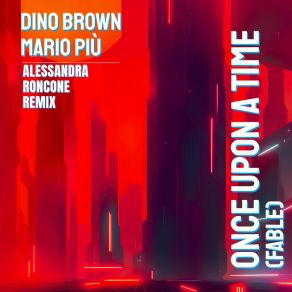 Download track Once Upon A Time (Fable) (Radio Edit) Mario PiùThe Fable, Alessandra Roncone