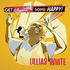 Download track You’ve Made Me So Very Happy Lillias White