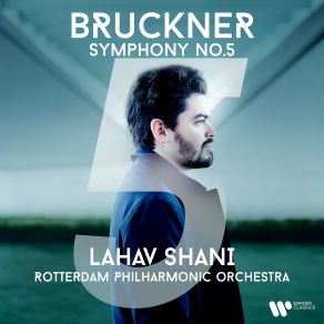 Download track Bruckner: Symphony No. 5 In B-Flat Major, WAB 105: IV. Finale. Adagio - Allegro Moderato Lahav ShaniBruckner, Allegro Moderato