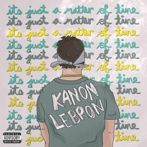 Download track It's All Good Kanon Lebron