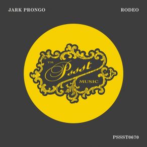 Download track Rodeo (Extended Mix) Jark Prongo