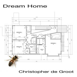 Download track Dream Home Christopher De Groot