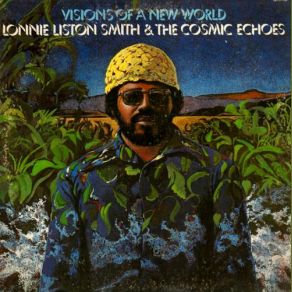 Download track A Chance For Peace Lonnie Liston Smith, The Cosmic EchoesDonald Smith