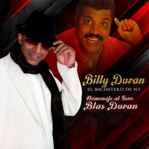 Download track Por Dios Quítame Esa Pena Billy Duran El Bachatero De NY