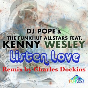 Download track Listen Love (CDock's Native Tongue Mix) Kenny WesleyCharles Dockins