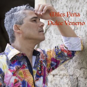 Download track Dulce Veneno Miles Peña