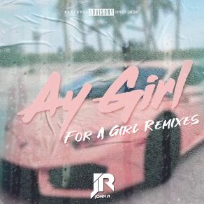 Download track Ay Girl (For A Girl Mix) Rosko John