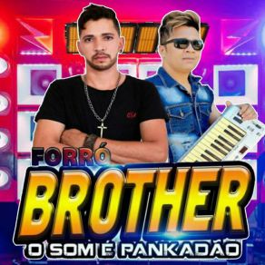 Download track Pra Não Te Perder FORRÓ BROTHER O SOM E PANKADÃO