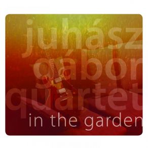 Download track Kert Juhász Gábor Quartet