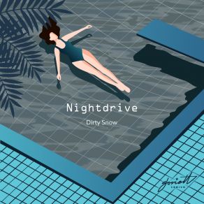 Download track Dirty Snow Nightdrive