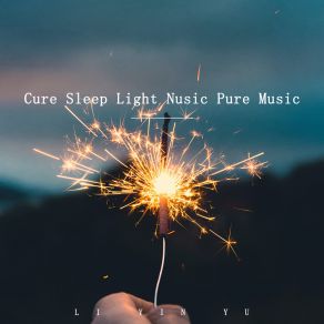 Download track Cure Sleep Disorders (Classical) LIYINYU