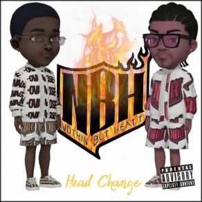 Download track Head Change Nothin But HeattKool Shade