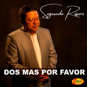 Download track Sin Tu Amor Segundo Rosero