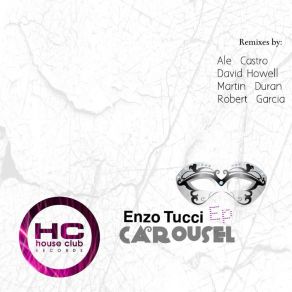 Download track Carousel (Robert Garcia Remix) Enzo Tucci