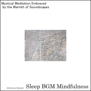 Download track Serenades From The Depths Of Mindful Sleep Music For Rest Sleep BGM Mindfulness