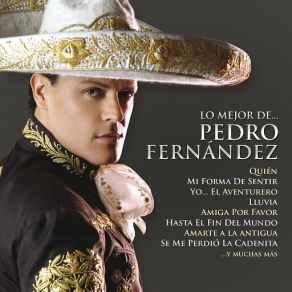 Download track Hasta El Fin Del Mundo Pedro Fernández