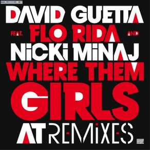 Download track Where Them Girls At (Daddy'S Groove Remix)  Nicki Minaj, David Guetta, Flo Rida