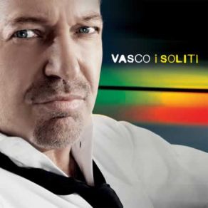 Download track I Soliti Vasco Rossi