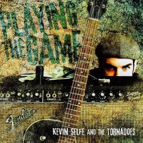 Download track Good Dog To Kick The Tornados, Kevin Selfe