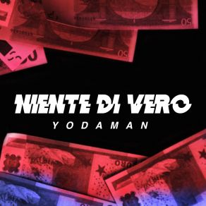 Download track Niente Di Vero (Deadroom Version) Yodaman