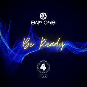 Download track Be Ready (Club Mix) Sam One