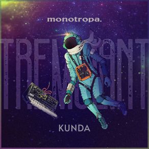 Download track Kunda (Joe Bellingham Remix) MonotropaJoe Bellingham