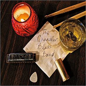 Download track Why'd You Do It The Chandler Blues Band