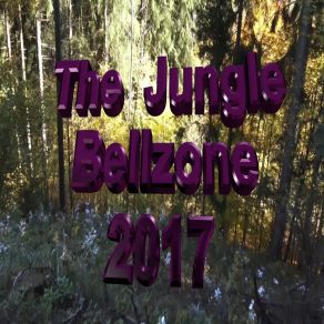 Download track The Jungle 2 Bellzone