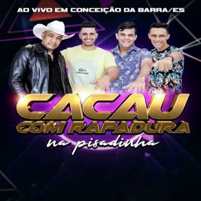 Download track Piseiro Com Vovô (Ao Vivo) Cacau Com Rapadura