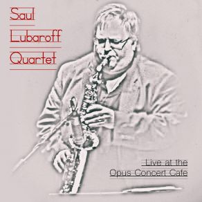 Download track Tenor Madness Episode Saul Lubaroff Quartet