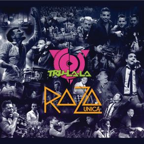 Download track La Bifurcada (En Vivo) Tru La La