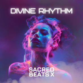 Download track 02 _ By Infinite Grace Sacred Beats X