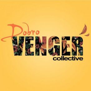 Download track Dobro Venger Collective