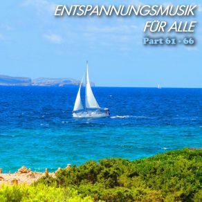 Download track Entspannungsmusik Parts 66 Entspannungsmusik Für Alle