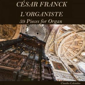 Download track L'organiste, FWV 41-42: Trois Pièces En La Bémol Majeur: II. Allegretto Amabile Claudio Colombo