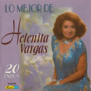 Download track No Te Pido Más Helenita Vargas