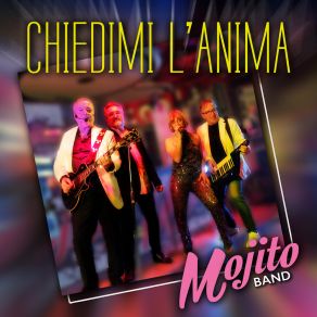 Download track Chiedimi L'anima (Instrumental) Mojito Band