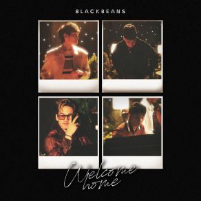 Download track Beautiful Moment (Welcome Home Version) Blackbeans