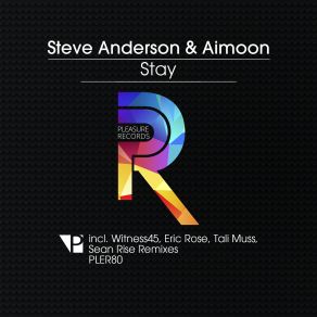 Download track Stay (Eric Rose Remix) Steve Anderson, Aimoon