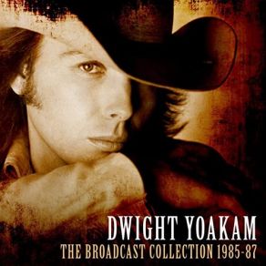 Download track 1000 Miles (Live 1987) Dwight Yoakam