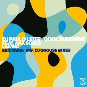 Download track Leaving (Eric Faria Remix) Cool SunshineEric Faria, Ana Souls