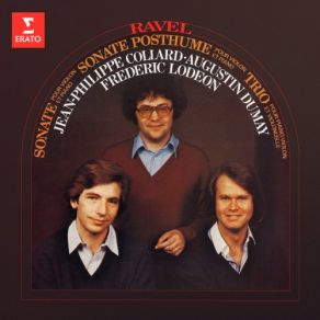 Download track Piano Trio In A Minor, M. 67- III. Passacaille. Très Large Jean - Philippe Collard, Augustin Dumay, Frederic Lodeon