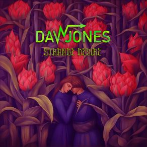 Download track Strange Desire (Edit) Daww Jones