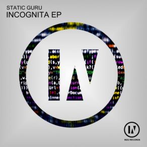 Download track Incognita (Original Mix) Static Guru