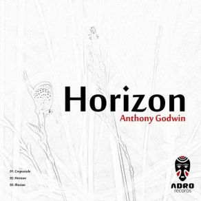 Download track Horizon (Original Mix) Anthony Godwin