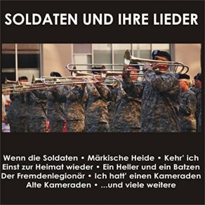 Download track Wenn Die Soldaten... Wellersberger Kasernenchor