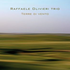 Download track Other Days RAFFAELE OLIVIERI TRIO