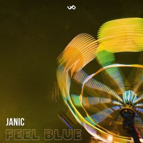 Download track Feel Blue (Instrumental) JanicThe Instrumental